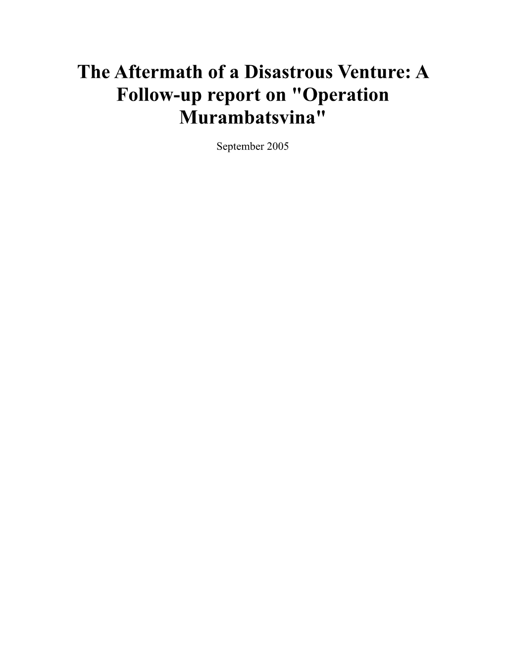 A Follow-Up Report on "Operation Murambatsvina"