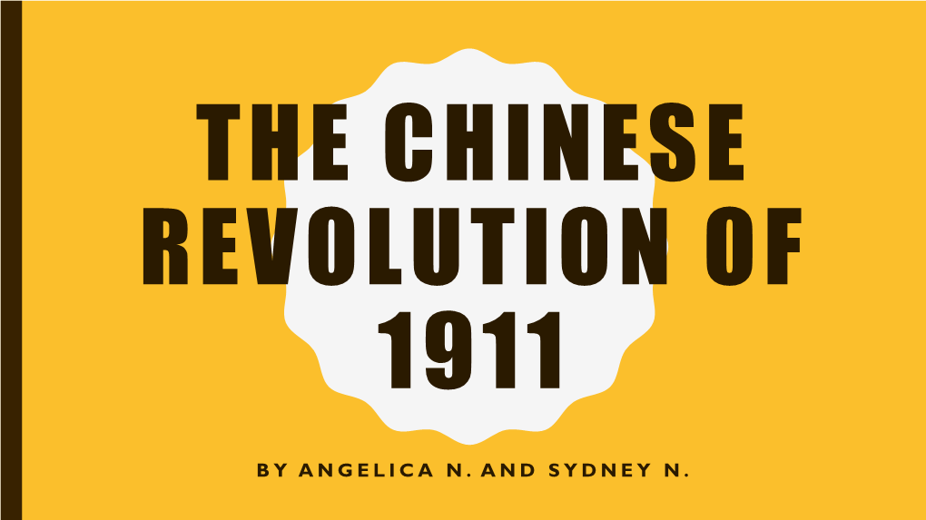 The Chinese Revolution of 1911