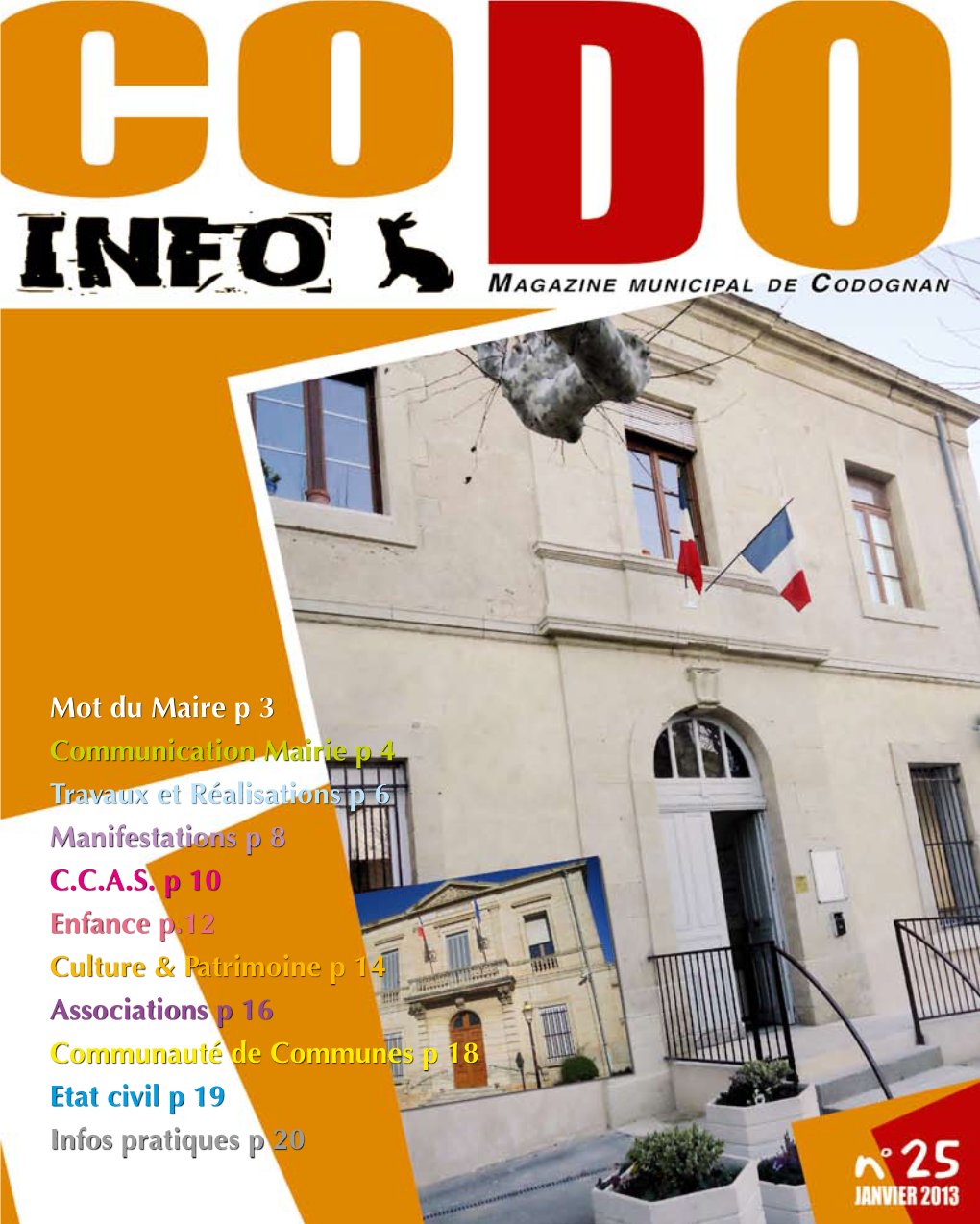 Mot Du Maire P 3 Communication Mairie P 4 Travaux Et Réalisations P 6 Manifestations P 8 C.C.A.S