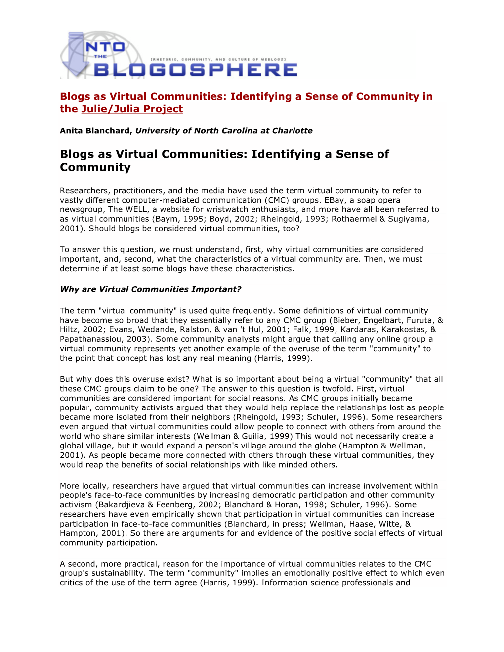 Blogs As Virtual Communities: Identifying a Sense of Community in the Julie/Julia Project