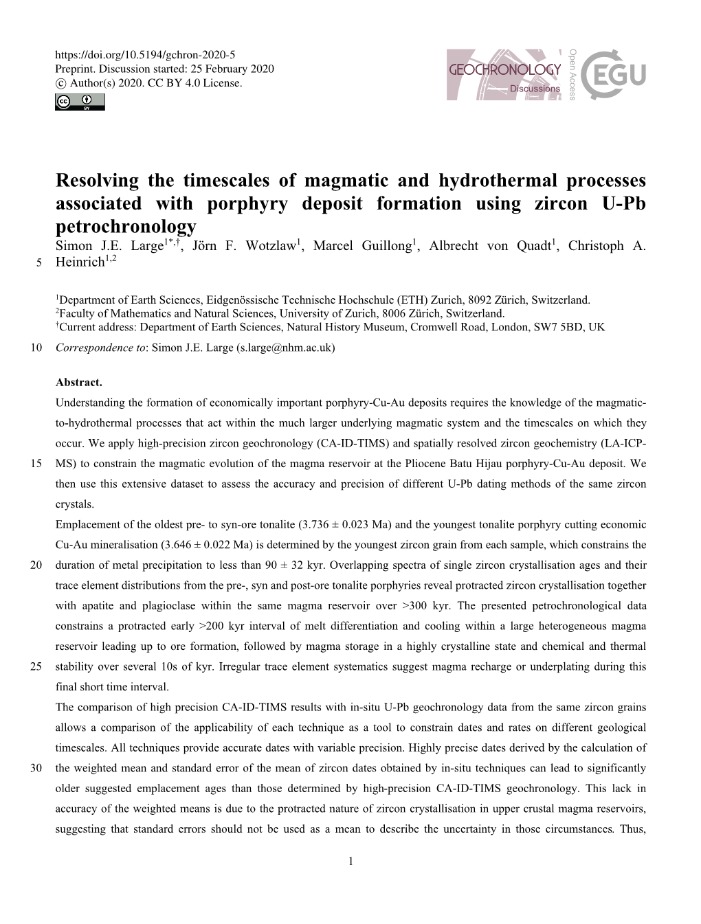 Resolving the Timescales of Magmatic and Hydrothermal Processes Associated with Porphyry Deposit Formation Using Zircon U-Pb Petrochronology Simon J.E