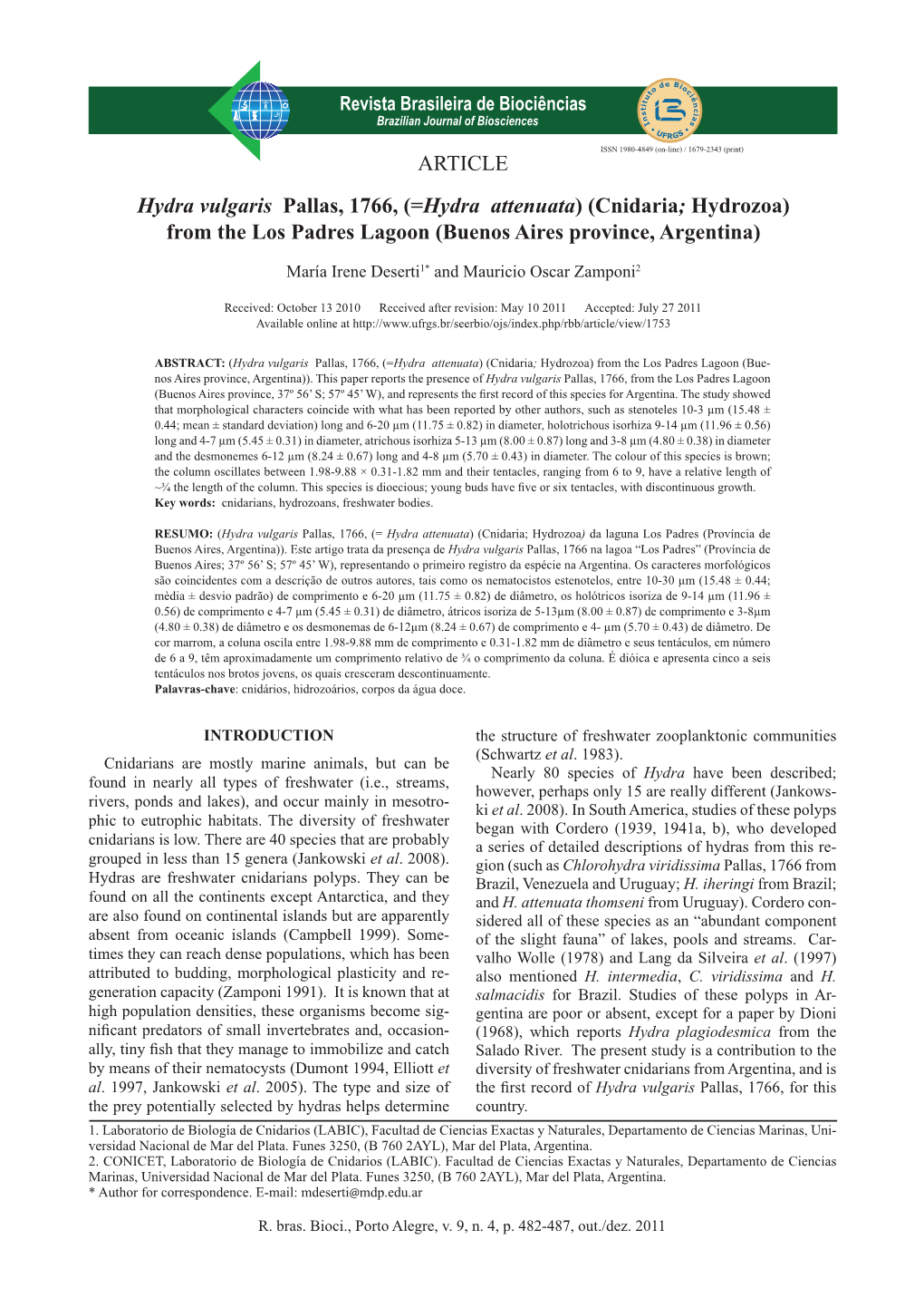 ARTICLE Hydra Vulgaris Pallas, 1766, (=Hydra Attenuata) (Cnidaria; Hydrozoa) from the Los Padres Lagoon (Buenos Aires Province, Argentina)