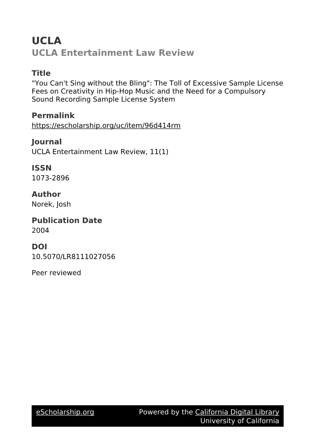 The Toll of Excessive Sample License Fees on Creativity in Hip-Hop Music and the Need for a Compulsory Sound Recording Sample License System