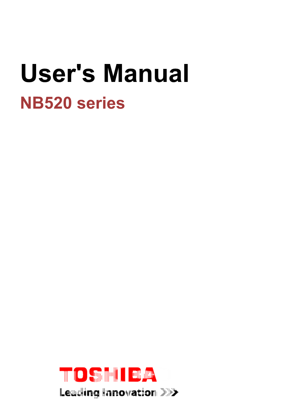 TOSHIBA NB520 Series Portable Personal Computer AC Adaptor and Power Cord (2-Pin Plug Or 3-Pin Plug) Battery Pack(Is Included with Some Models)