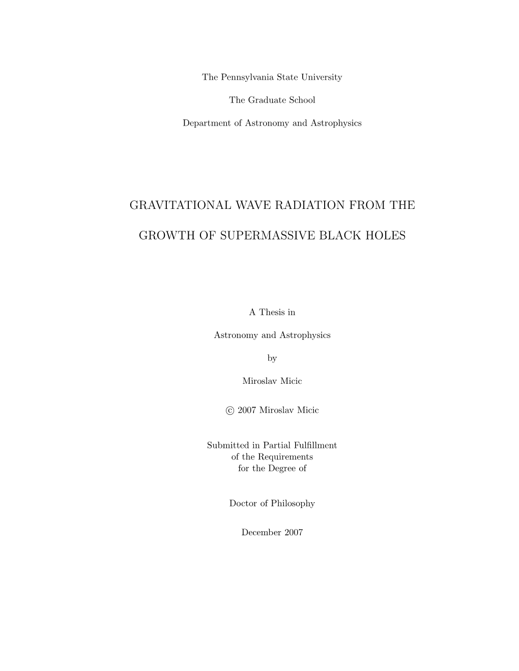 Gravitational Wave Radiation from the Growth Of