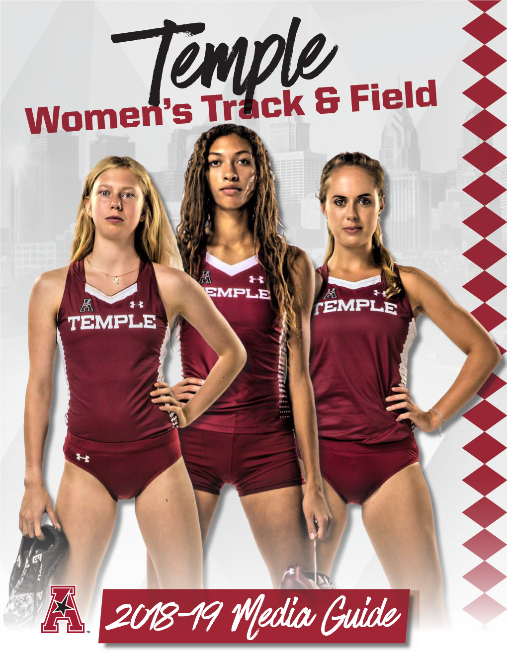 2018-19 Media Guide 2018-19 Temple Women's Track & Field TEMPLE TRACK & FIELD 2018 Temple University the Team Location
