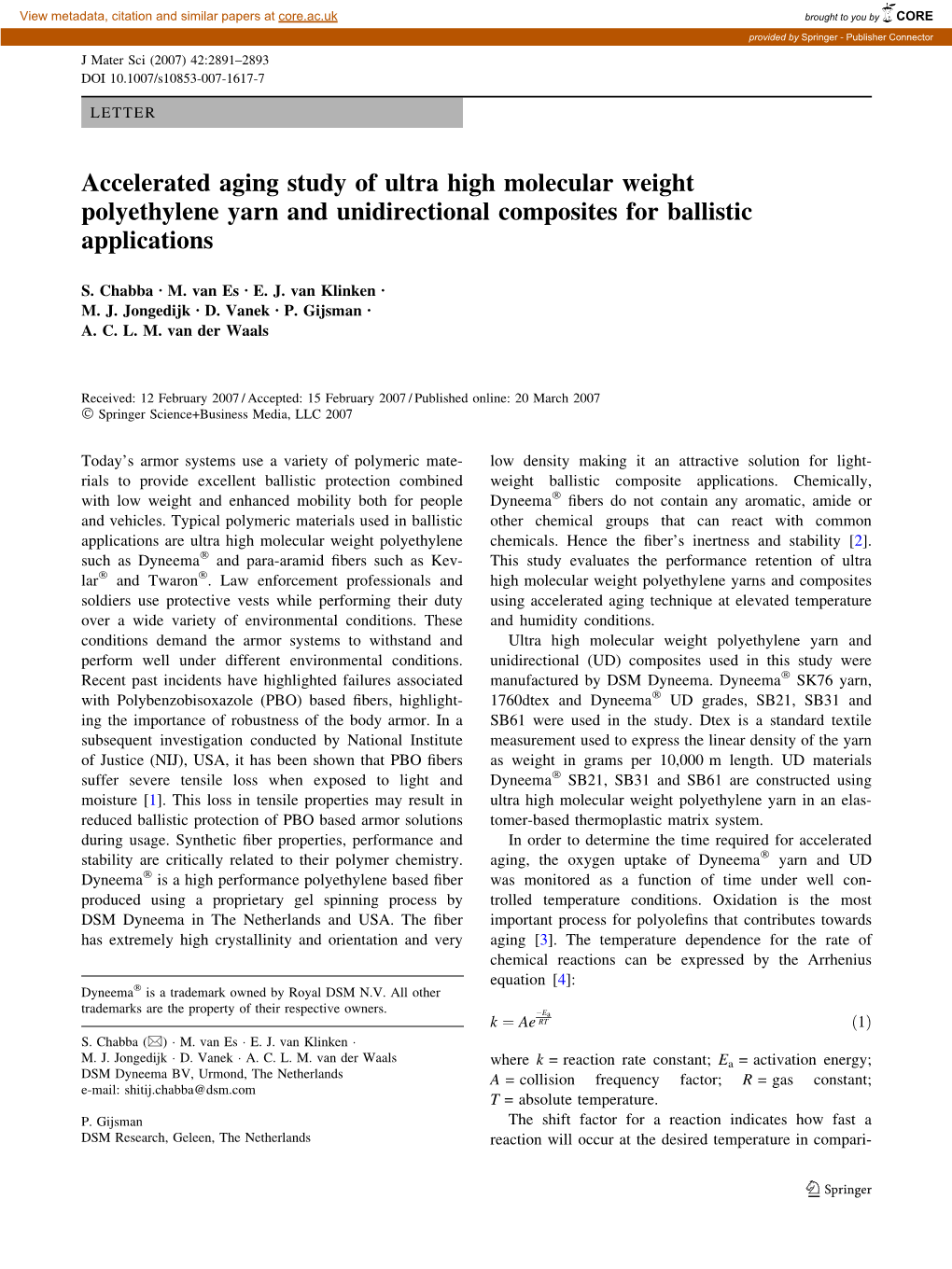 Accelerated Aging Study of Ultra High Molecular Weight Polyethylene Yarn and Unidirectional Composites for Ballistic Applications