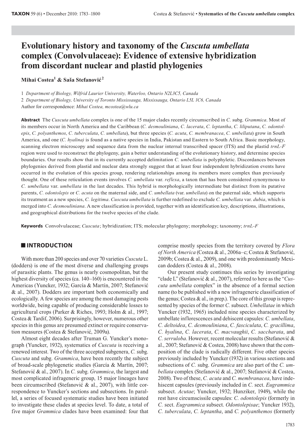 Evolutionary History and Taxonomy of the Cuscuta Umbellata Complex (Convolvulaceae): Evidence of Extensive Hybridization from D