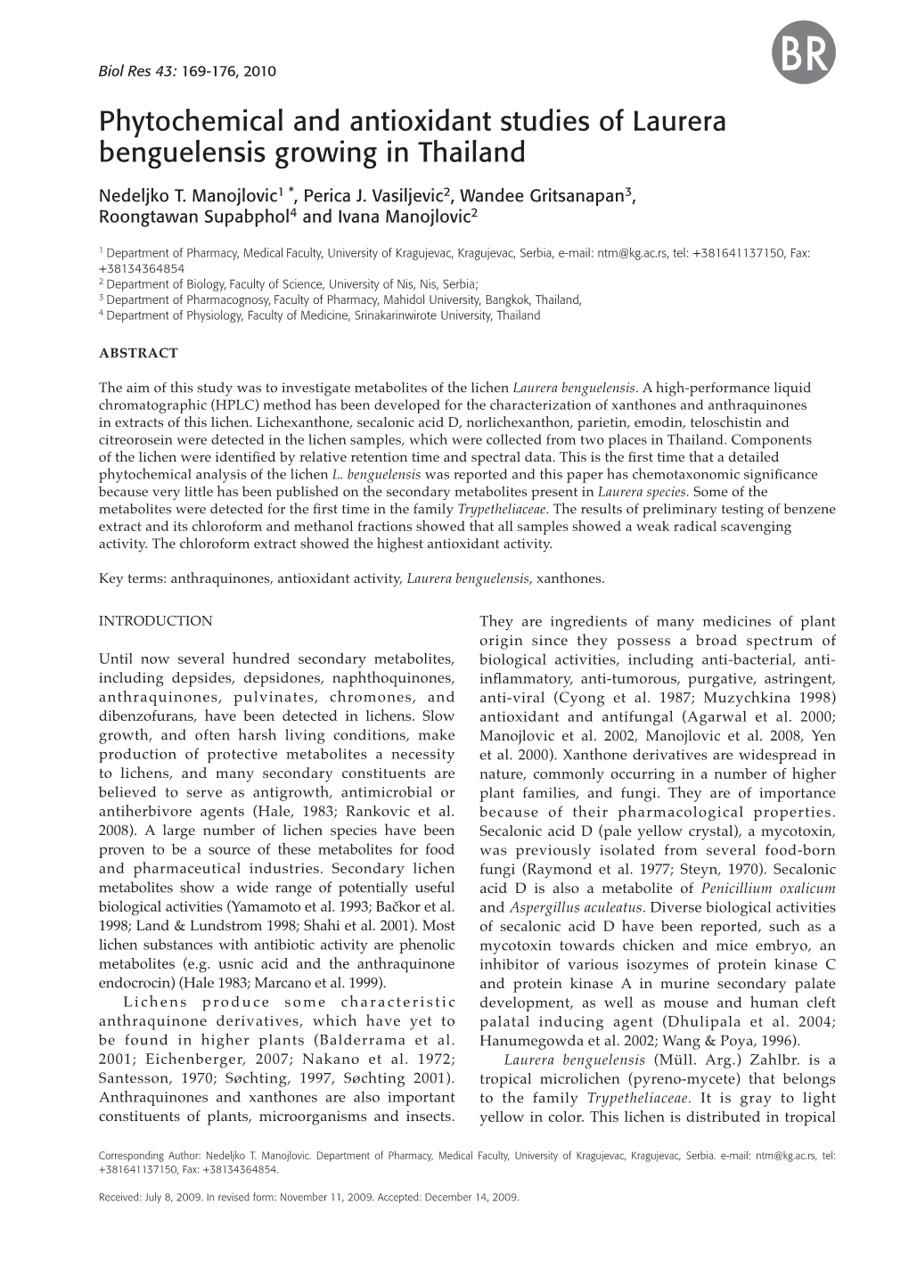 Phytochemical and Antioxidant Studies of Laurera Benguelensis Growing in Thailand