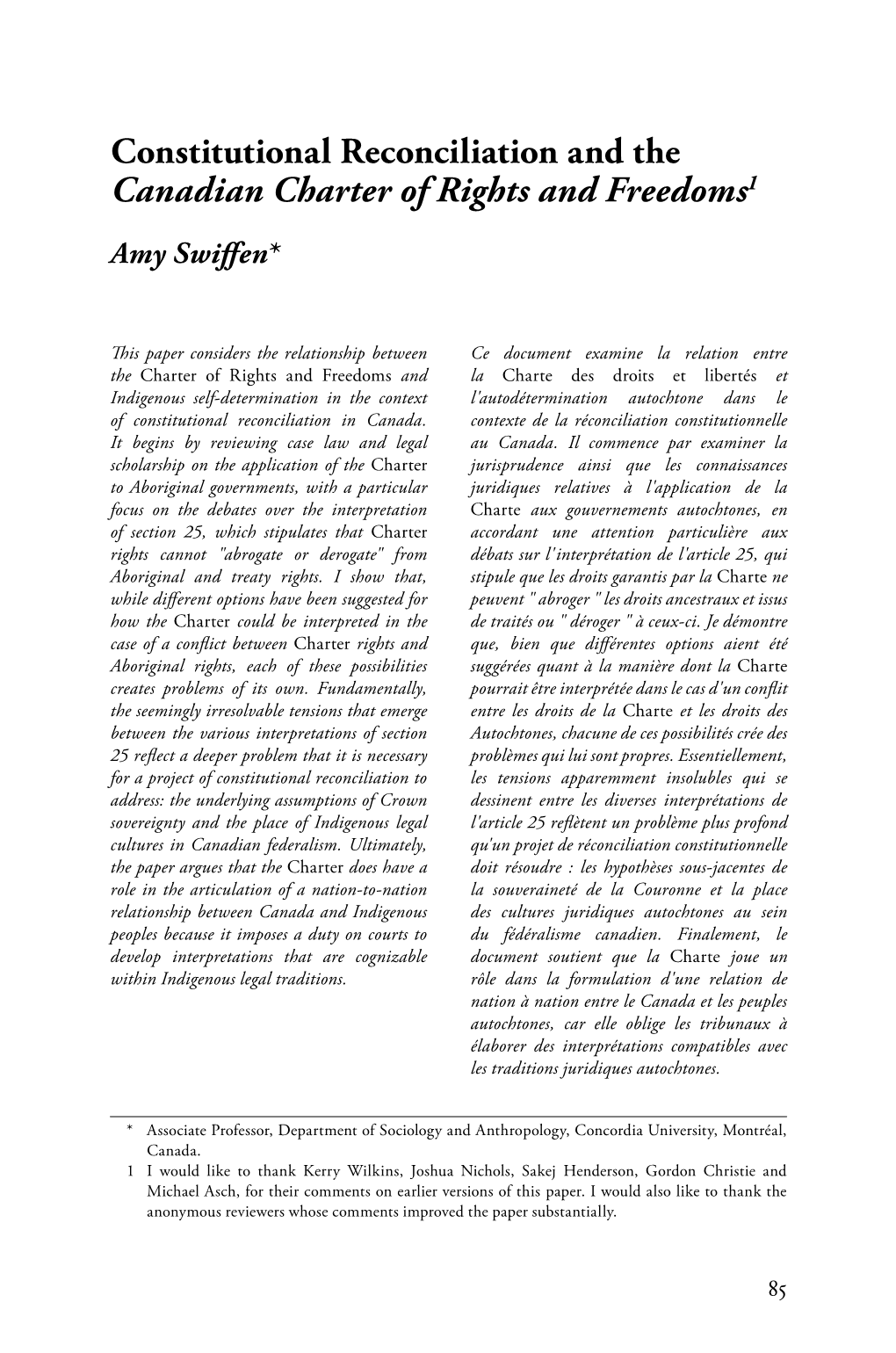 Constitutional Reconciliation and the Canadian Charter of Rights and Freedoms 1 Amy Swi! En*