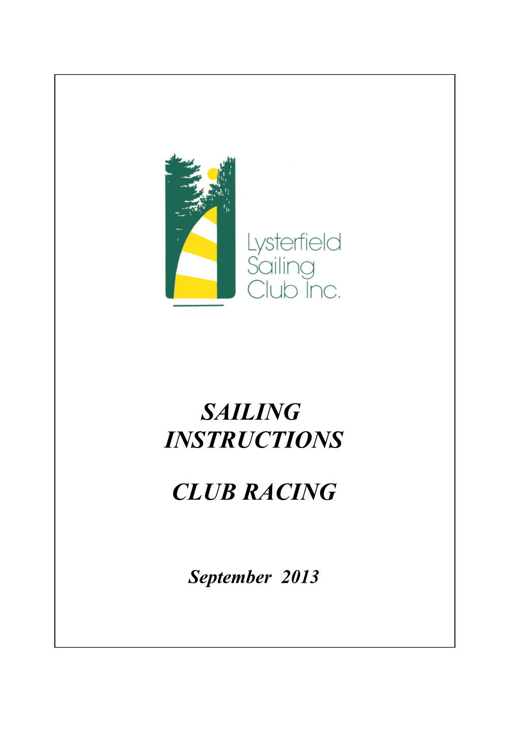 Lysterfield Sailing Club Inc