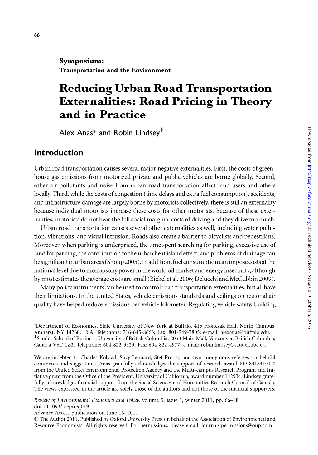 Reducing Urban Road Transportation Externalities: Road Pricing in Theory and in Practice Downloaded from Alex Anas* and Robin Lindseyy