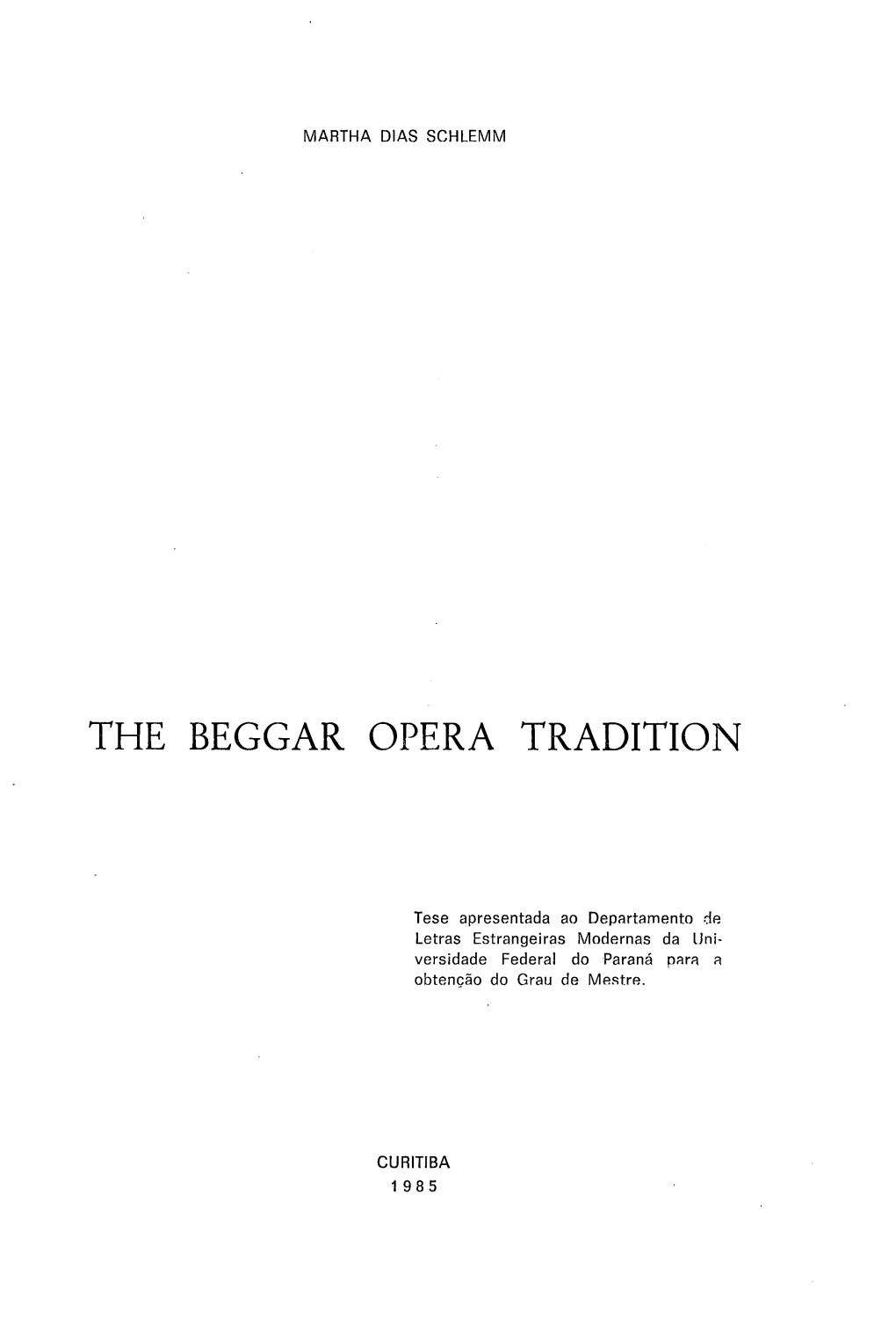 The Beggar Opera Tradition