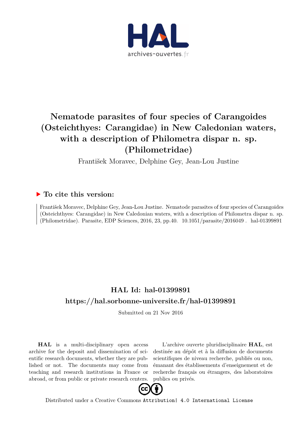 Nematode Parasites of Four Species of Carangoides (Osteichthyes: Carangidae) in New Caledonian Waters, with a Description of Philometra Dispar N