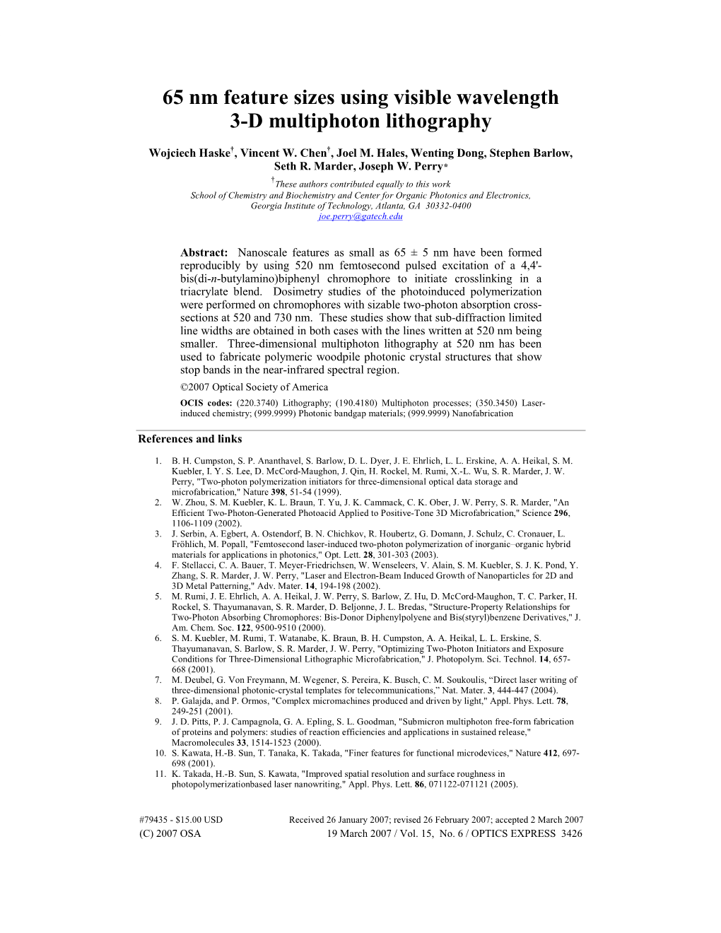 65 Nm Feature Sizes Using Visible Wavelength 3-D Multiphoton Lithography