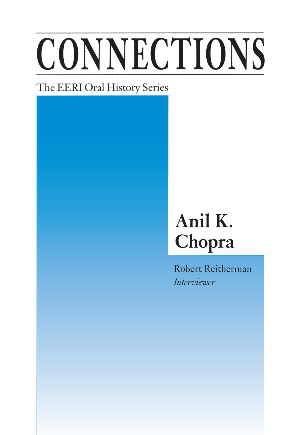 EERI Oral History Featuring Anil K. Chopra