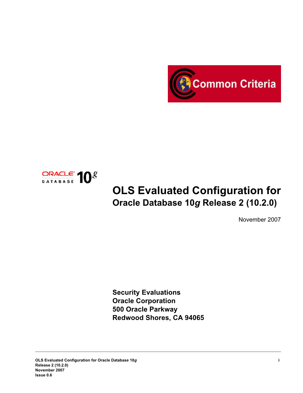 OLS Evaluated Configuration for Oracle Database 10G Release 2 (10.2.0)