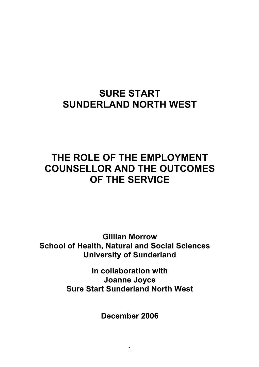 Sure Start Sunderland North West the Role of The