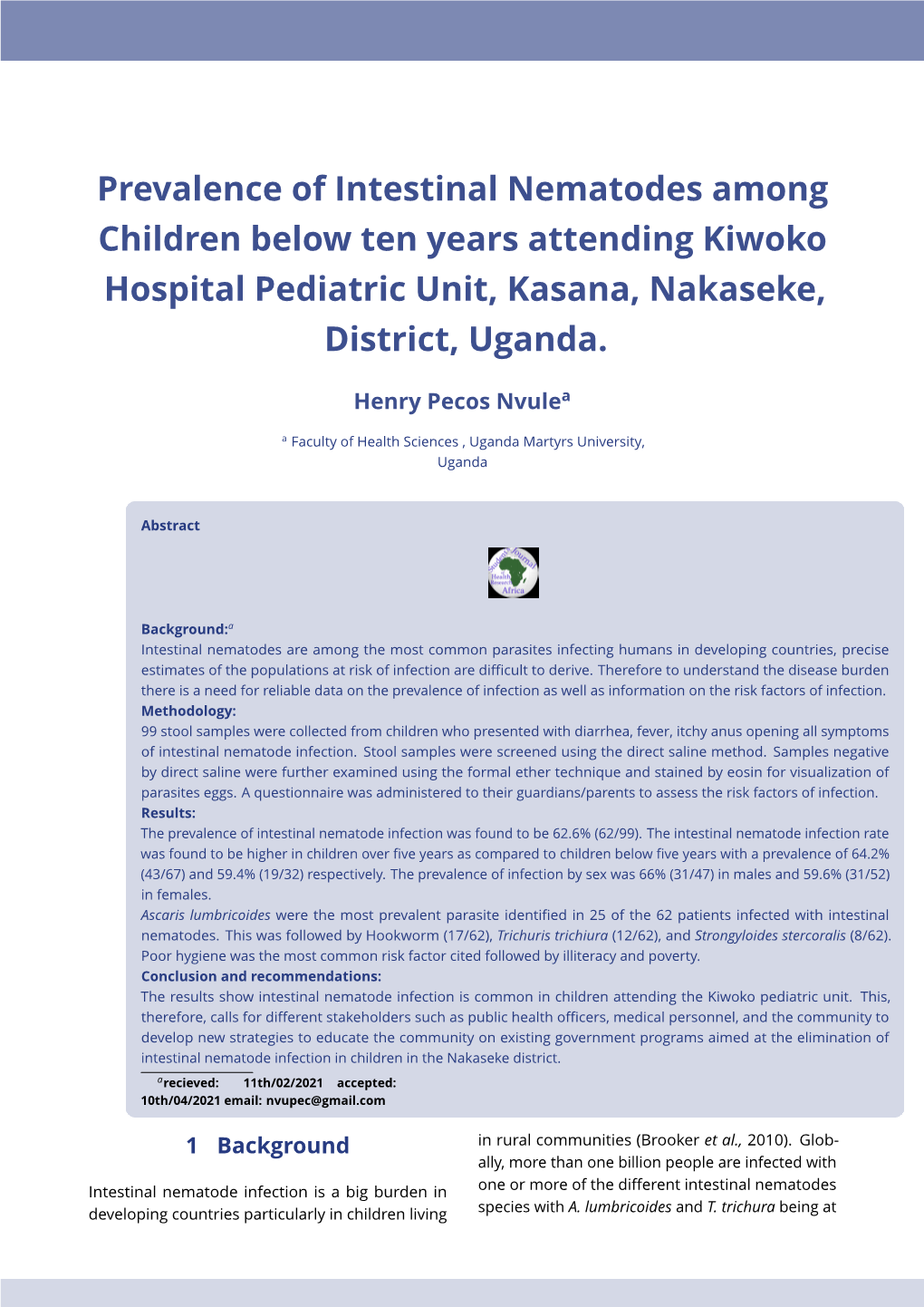 Prevalence of Intestinal Nematodes Among Children Below Ten Years Attending Kiwoko Hospital Pediatric Unit, Kasana, Nakaseke, District, Uganda