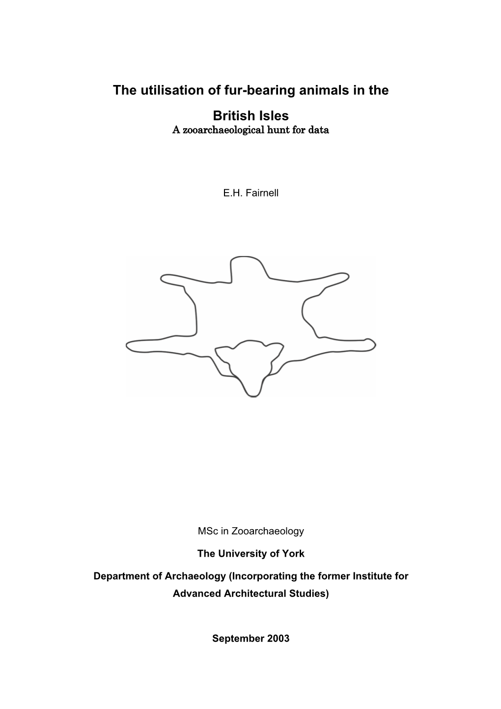 The Utilisation of Fur-Bearing Animals in the British Isles a Zooarchaeological Hunt for Data