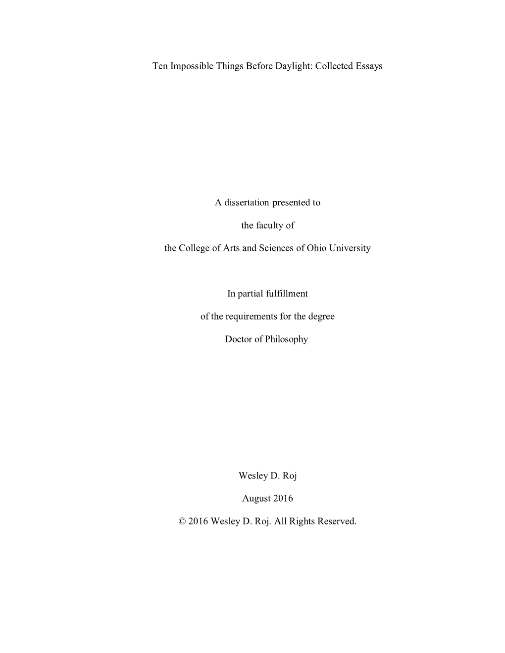 Collected Essays a Dissertation Presented