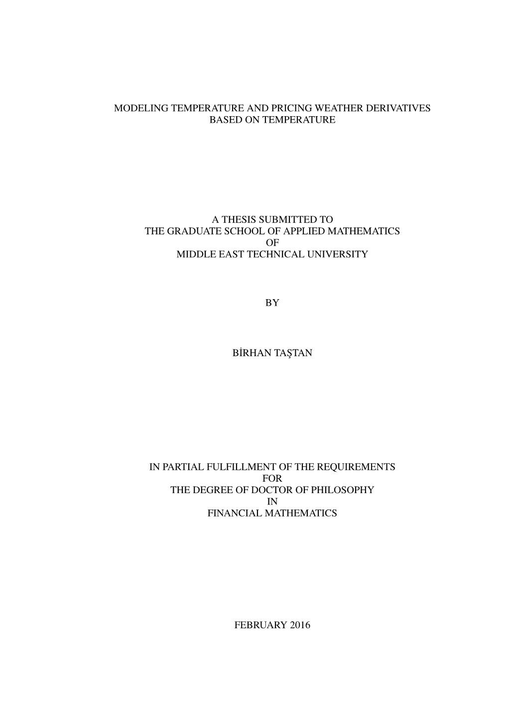 Modeling Temperature and Pricing Weather Derivatives Based on Temperature