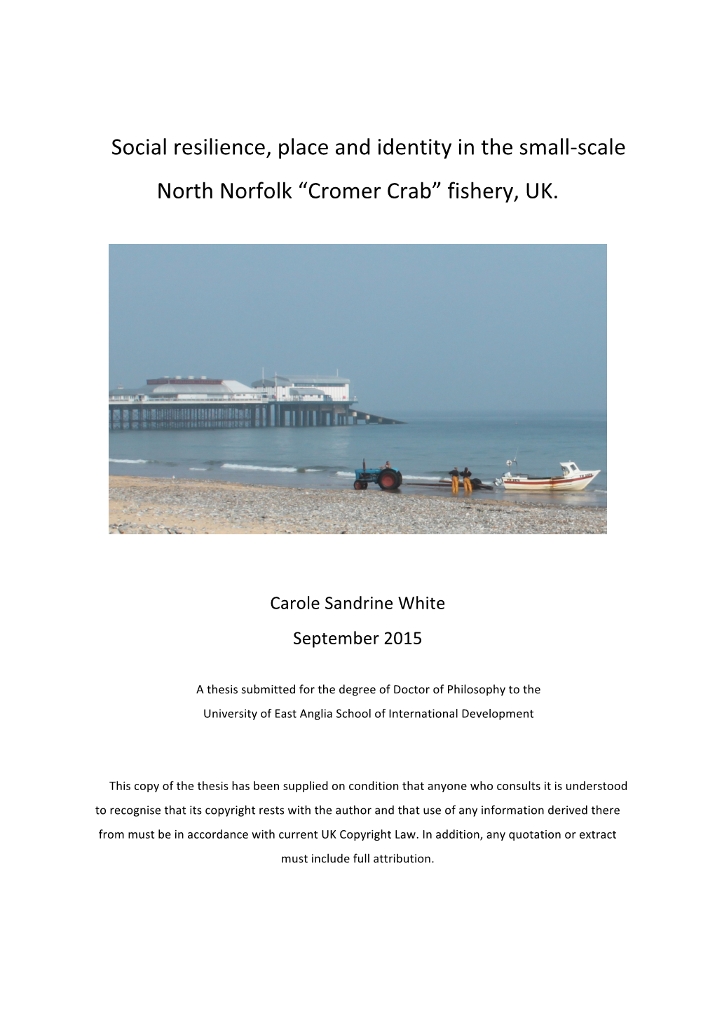 Cromer Crab” Fishery, UK