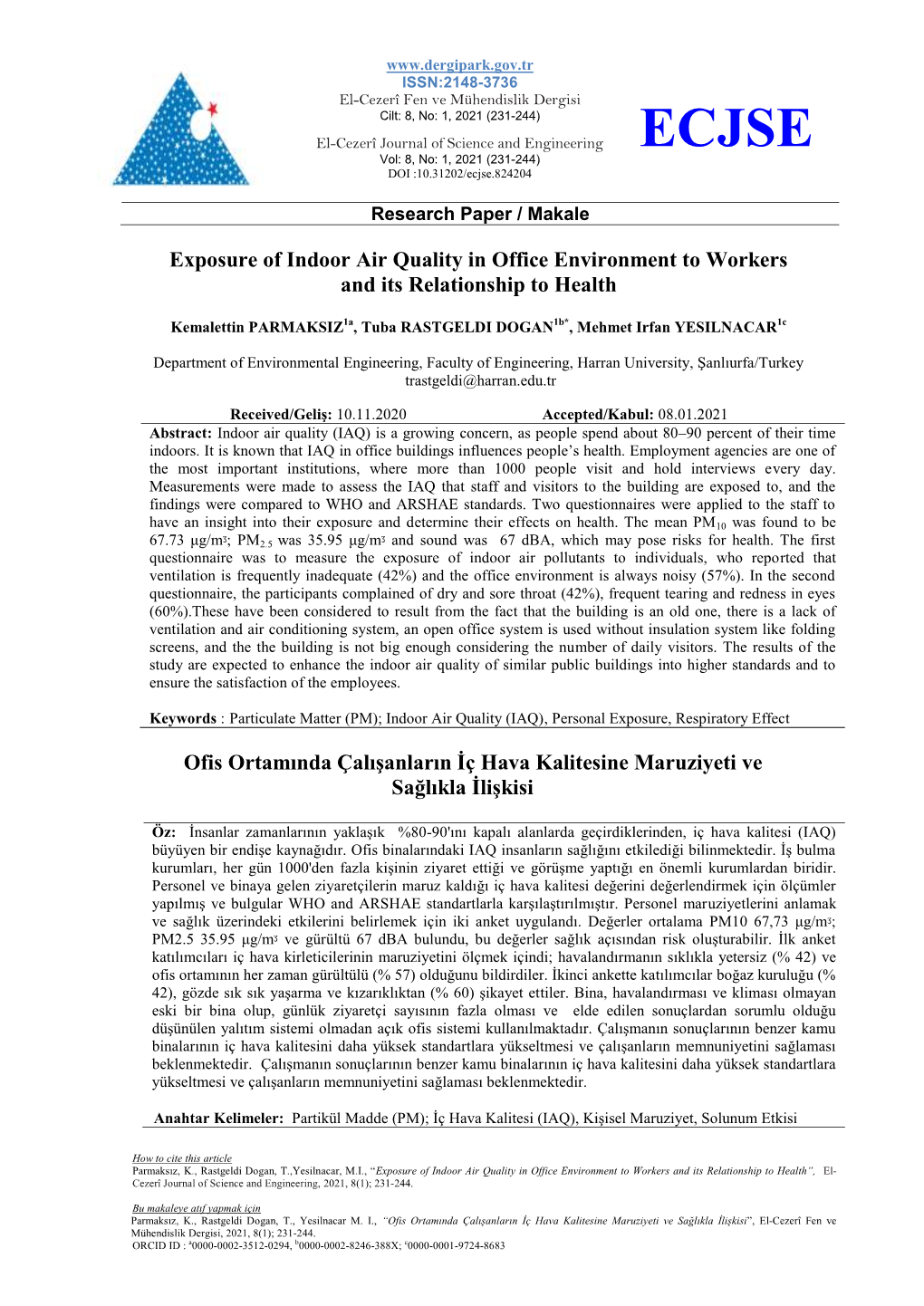 Exposure of Indoor Air Quality in Office Environment to Workers and Its Relationship to Health