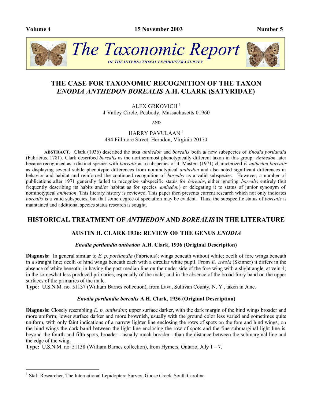 The Taxonomic Report of the INTERNATIONAL LEPIDOPTERA SURVEY