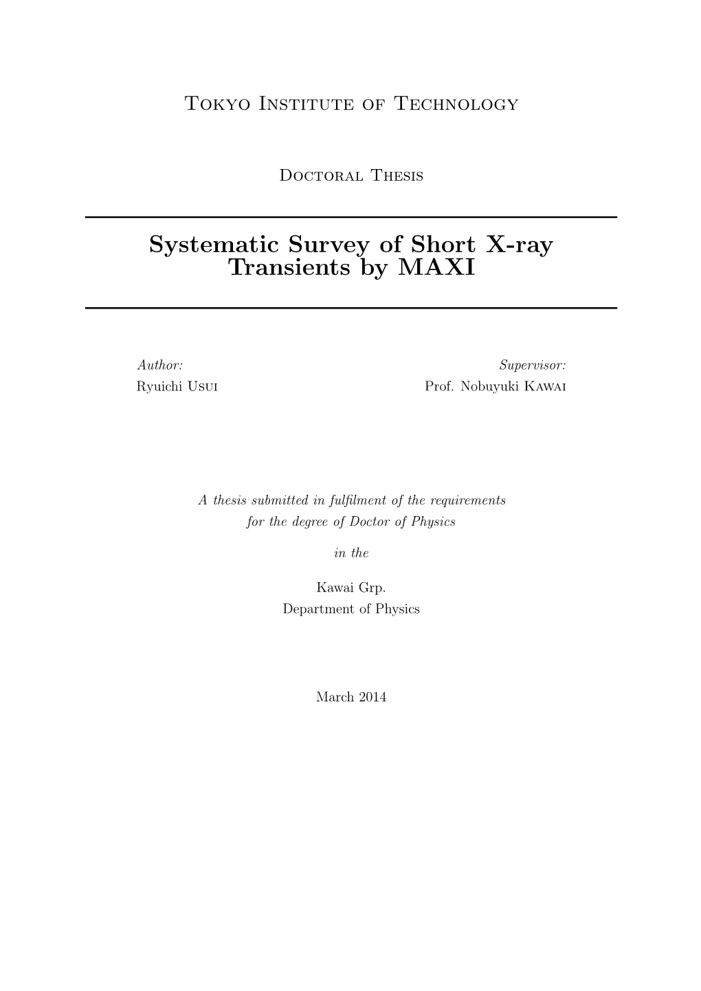 Systematic Survey of Short X-Ray Transients by MAXI