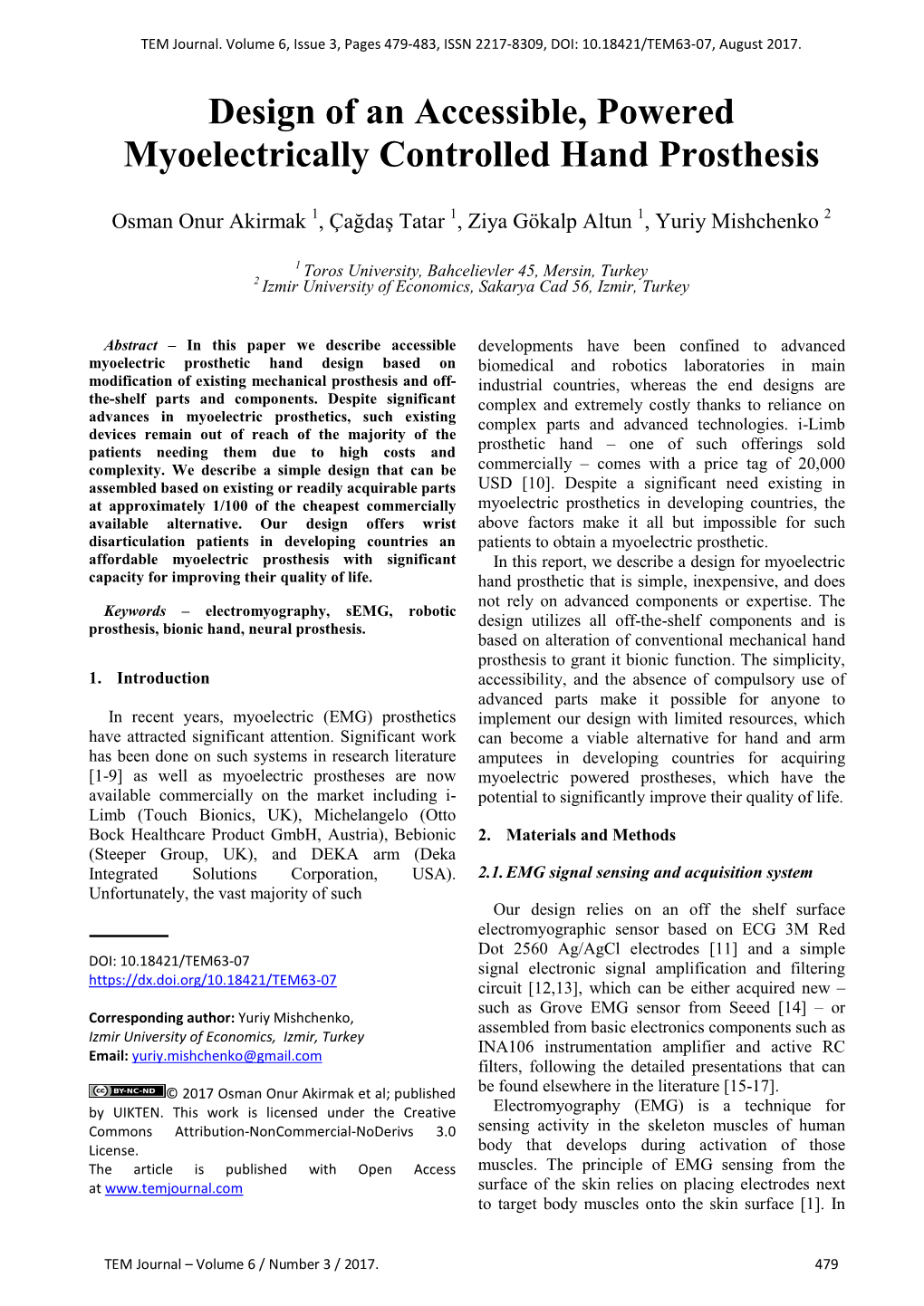 Design of an Accessible, Powered Myoelectrically Controlled Hand Prosthesis