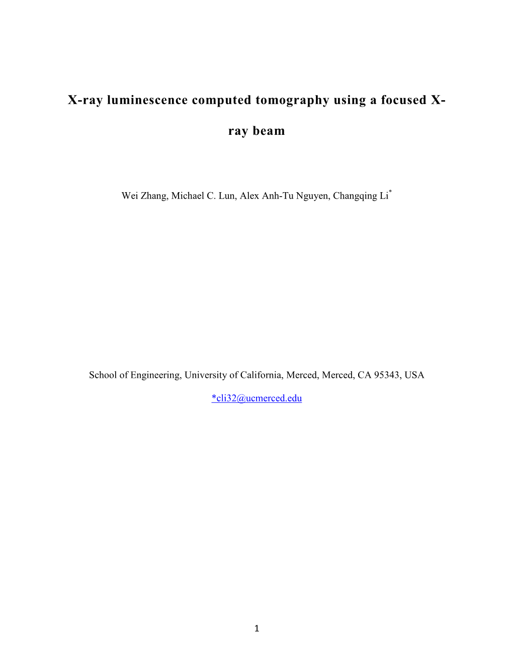 X-Ray Luminescence Computed Tomography Using a Focused X- Ray