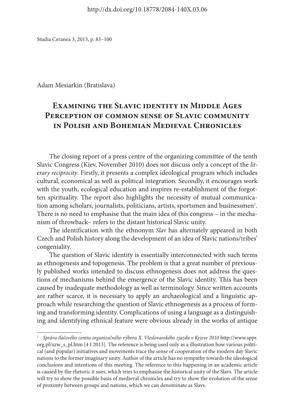 Perception of Common Sense of Slavic Community in Polish and Bohemian Medieval Chronicles