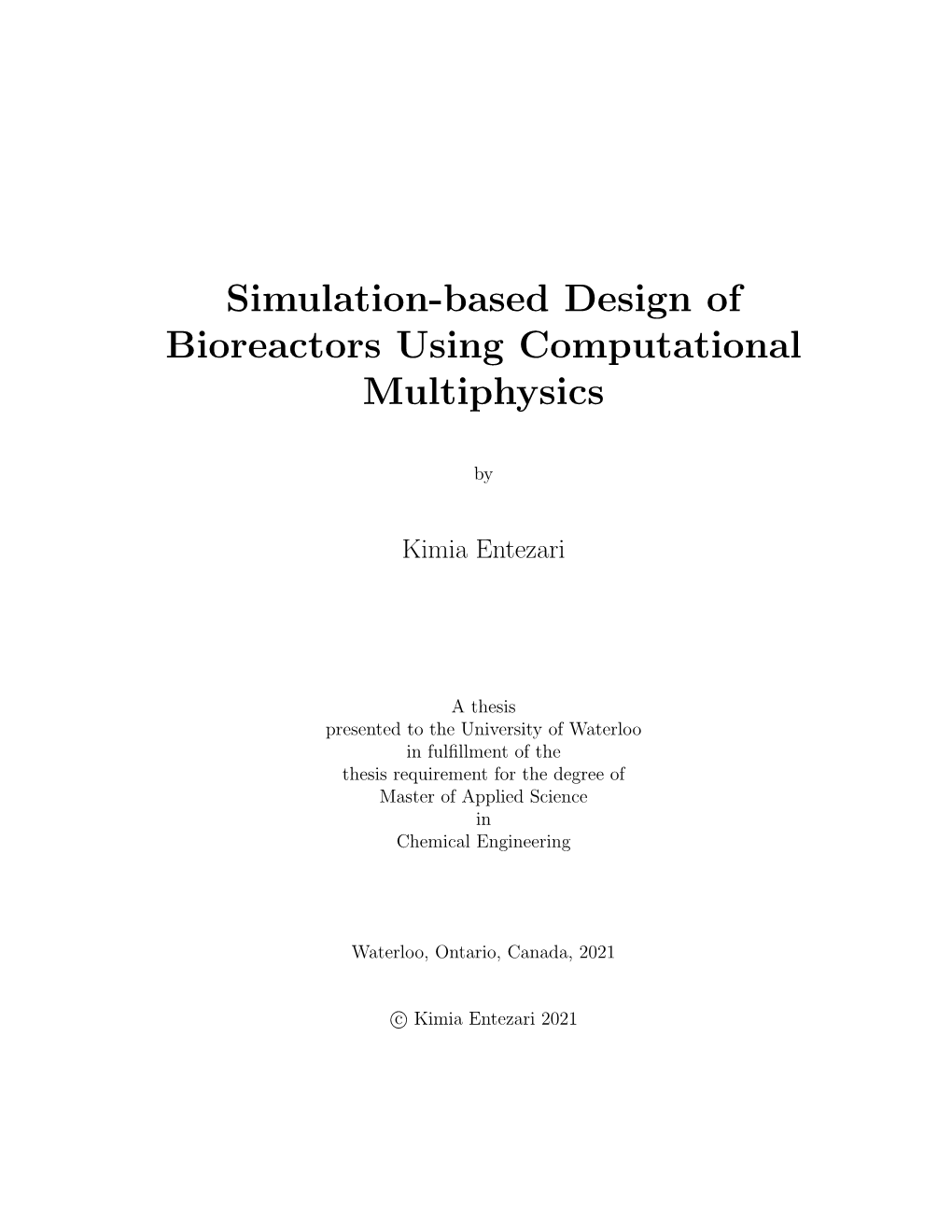 Simulation-Based Design of Bioreactors Using Computational Multiphysics