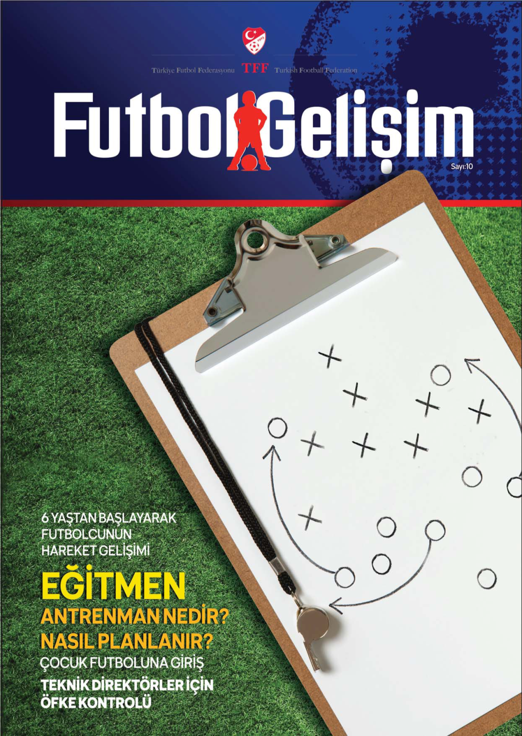 05 Yaş Grubu Temel Hareket Dönemine Uygun Futbol Antrenman Çalişmalari