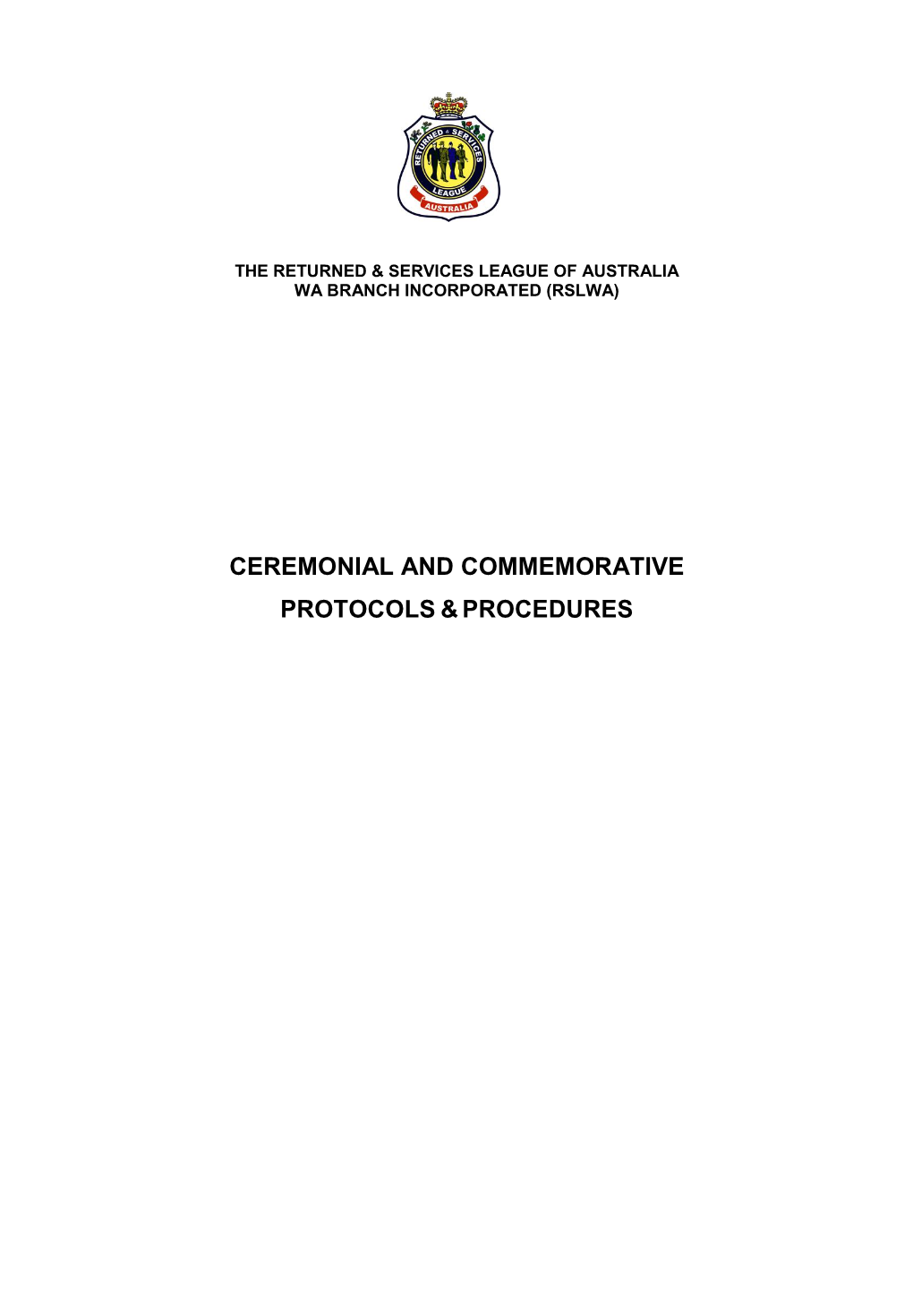 Ceremonial and Commemorative Protocols & Procedures
