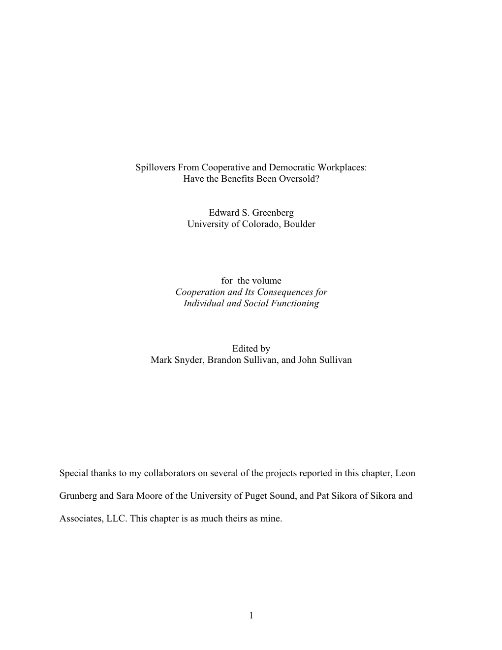 Spillovers from Cooperative and Democratic Workplaces: Have the Benefits Been Oversold?