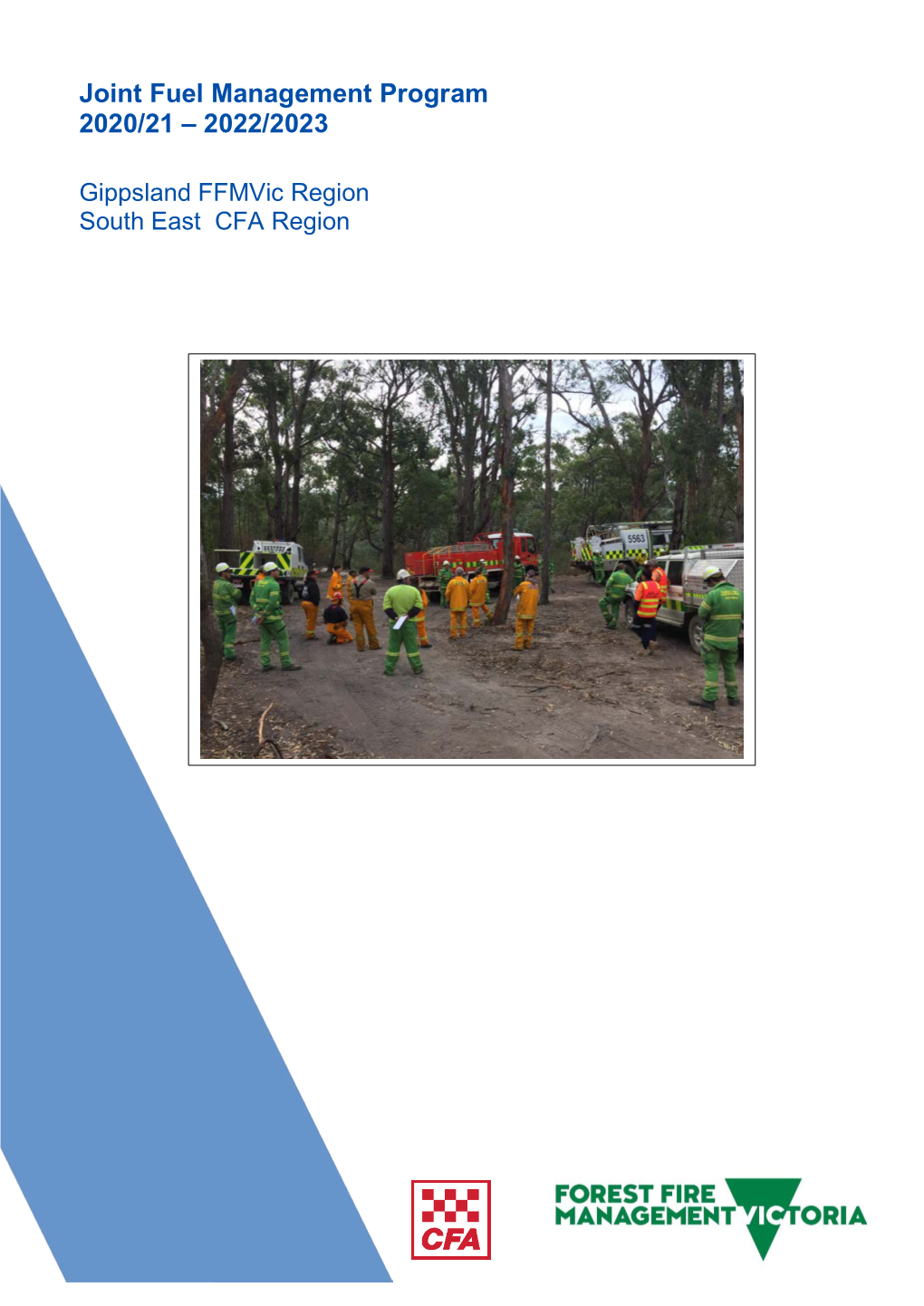 Gippsland Joint Fuel Management Program 2020-21