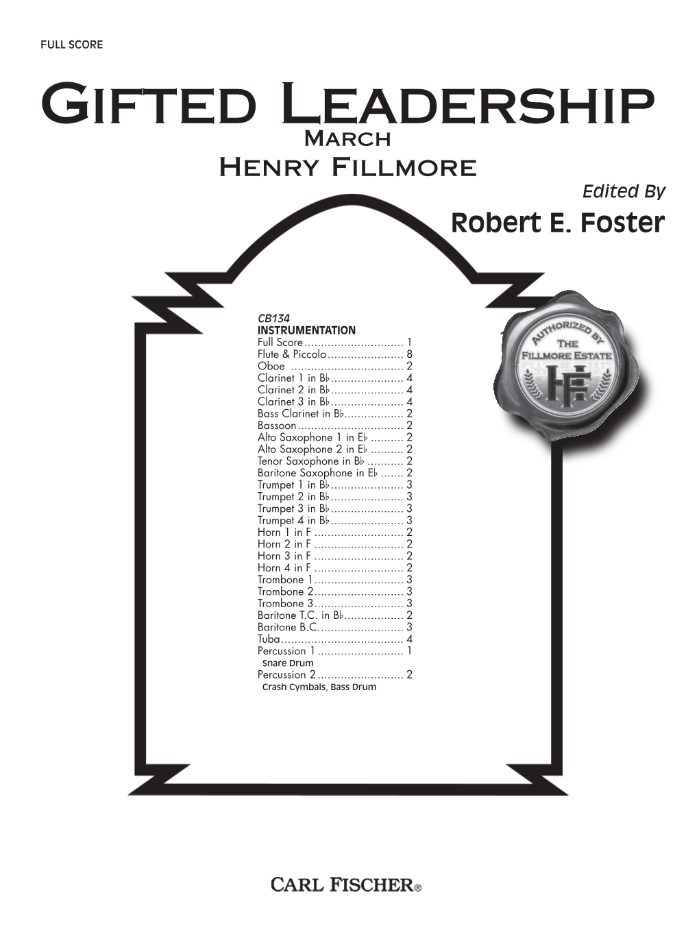 Gifted Leadership March Henry Fillmore Edited by Robert E