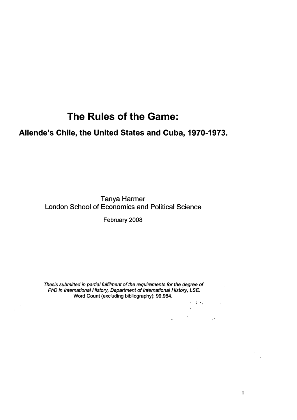 The Rules of the Game: Allende's Chile, the United States and Cuba, 1970-1973