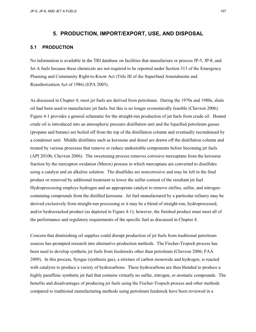 Toxicological Profile for JP-5, JP-8, and Jet a Fuels