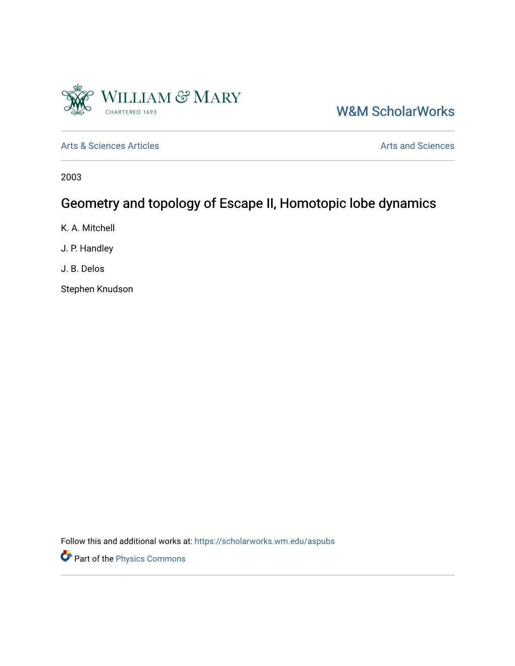 Geometry and Topology of Escape II, Homotopic Lobe Dynamics