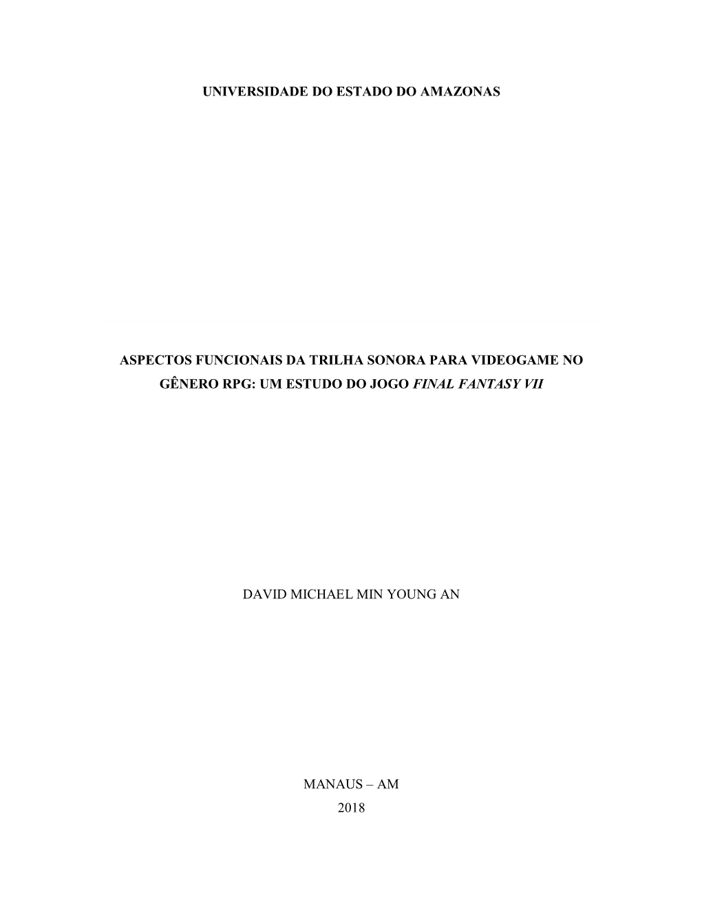 Aspectos Funcionais Da Trilha Sonora Para Videogame No Gênero Rpg: Um Estudo Do Jogo Final Fantasy Vii