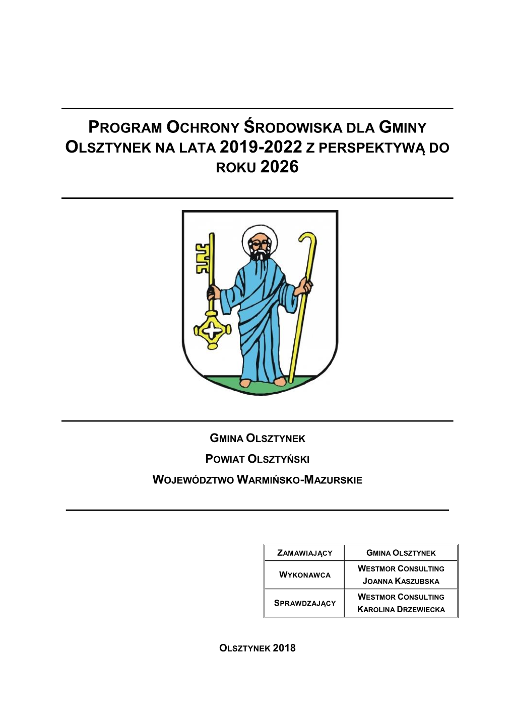 Program Ochrony Środowiska Dla Gminy Olsztynek Na Lata 2019-2022 Z Perspektywą Do Roku 2026