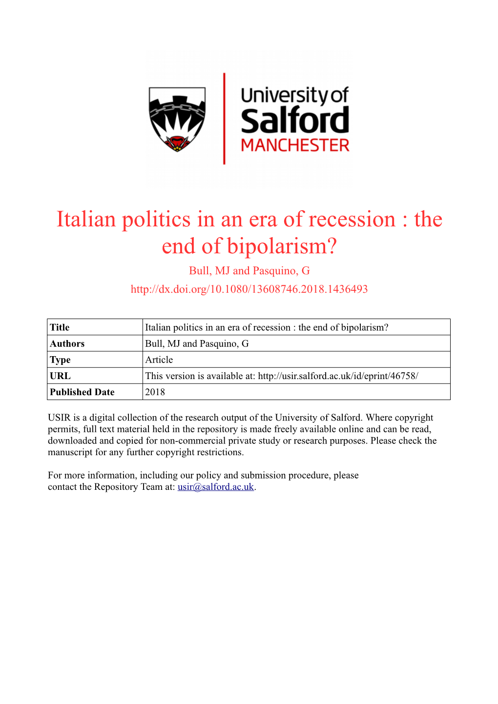 Italian Politics in an Era of Recession : the End of Bipolarism? Bull, MJ and Pasquino, G