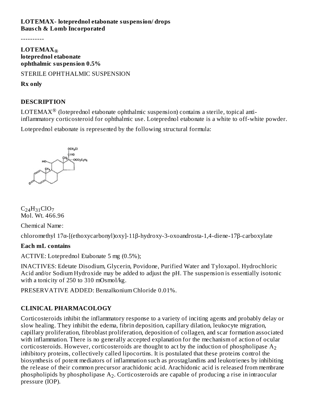 LOTEMAX®Loteprednol Etabonateophthalmic Suspension