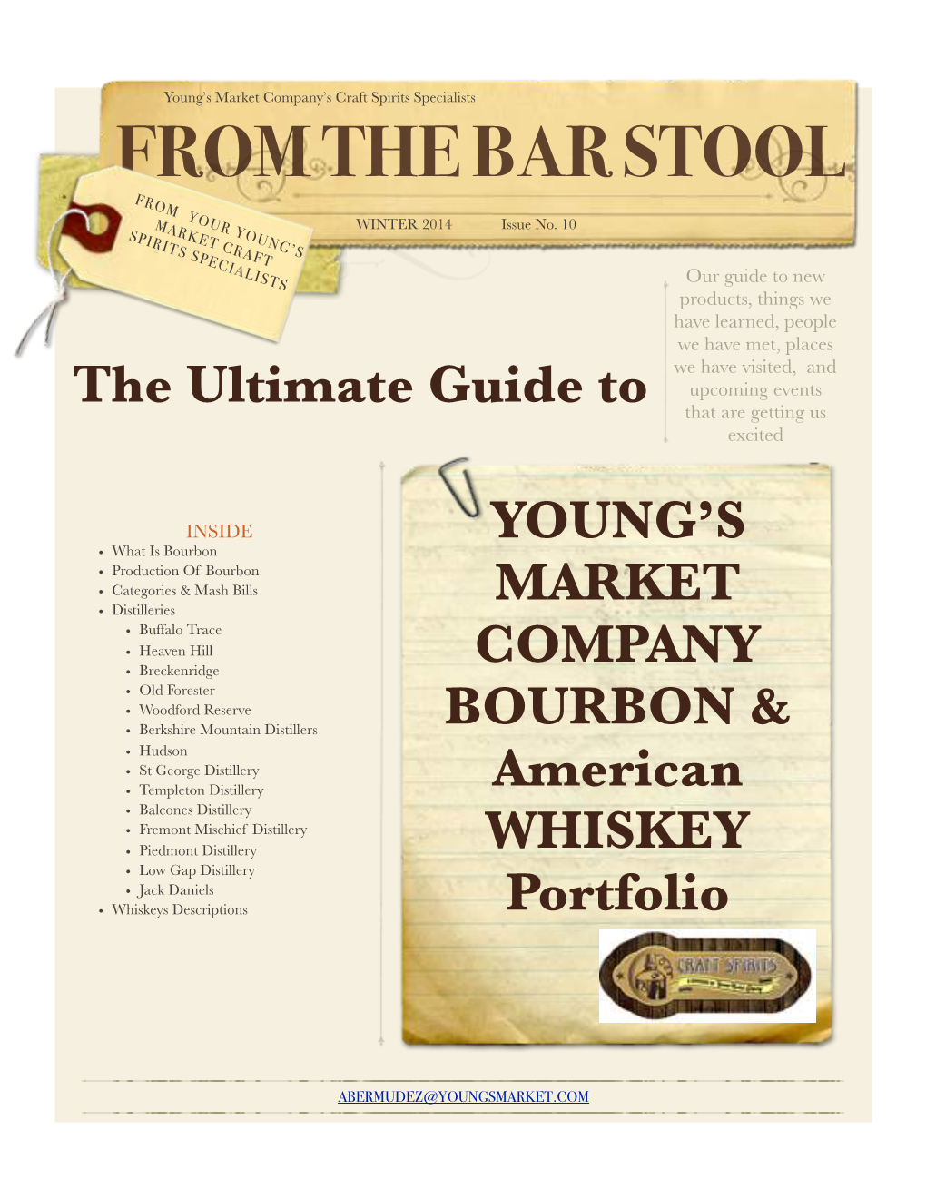 FROM the BAR STOOL from YOUR YOUNG’S MARKET CRAFT WINTER 2014 Issue No