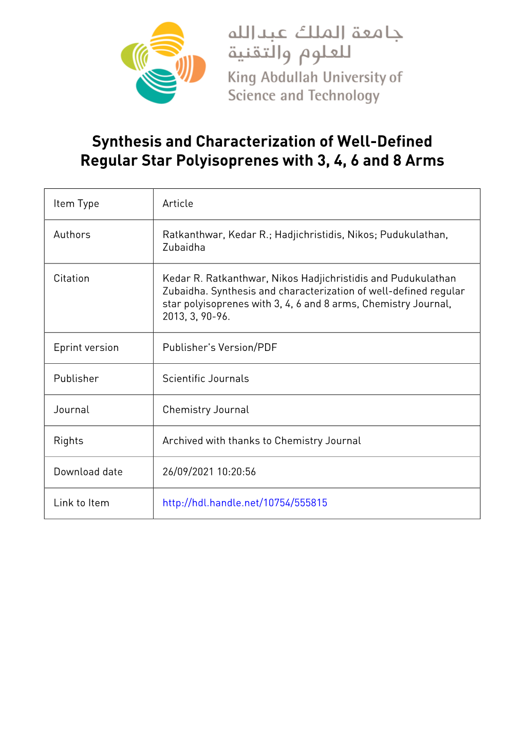 Synthesis and Characterization of Well-Defined Regular Star Polyisoprenes with 3, 4, 6 and 8 Arms