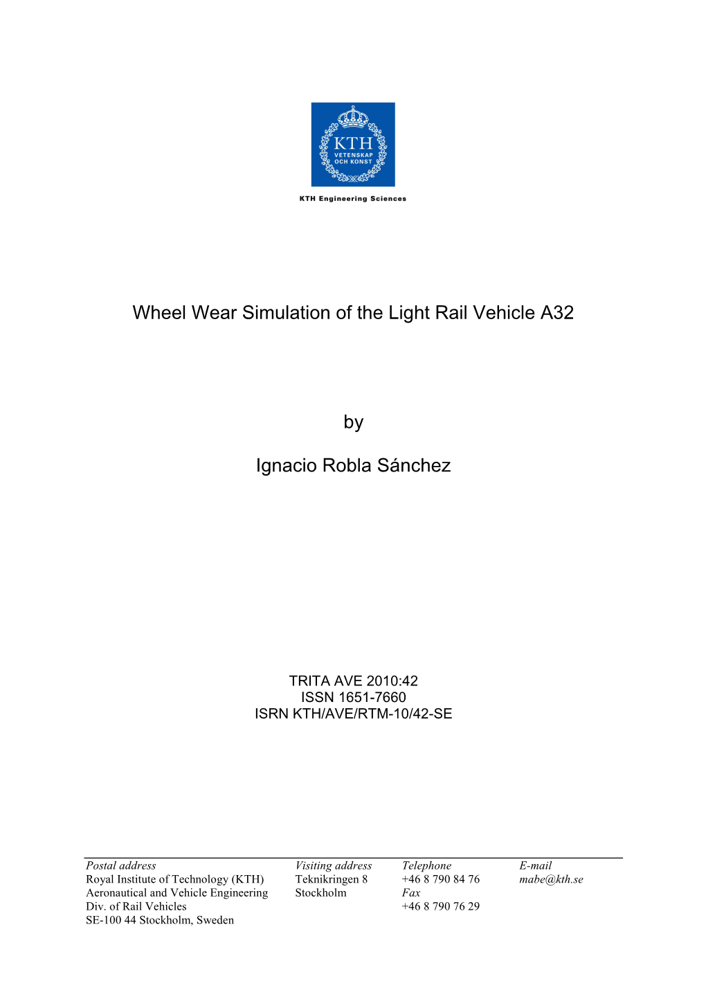 Wheel Wear Simulation of the Light Rail Vehicle A32 by Ignacio Robla