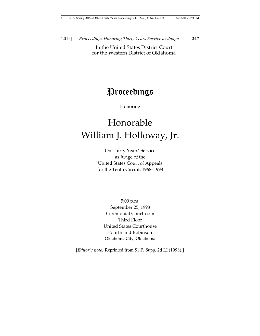 Proceedings Honoring Judge William J. Holloway, Jr., on Thirty Years